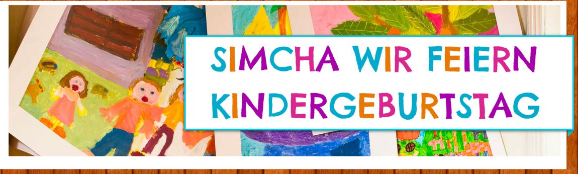 Simcha - Wir feiern Kindergeburtstag